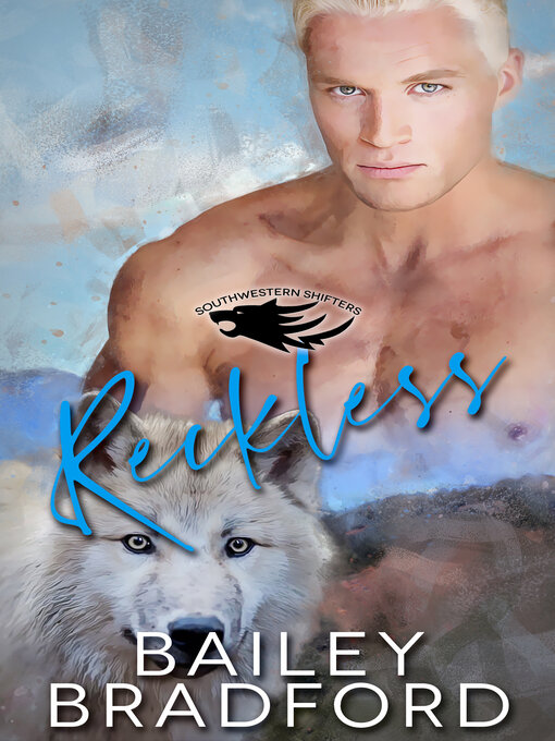 Title details for Reckless by Bailey Bradford - Wait list